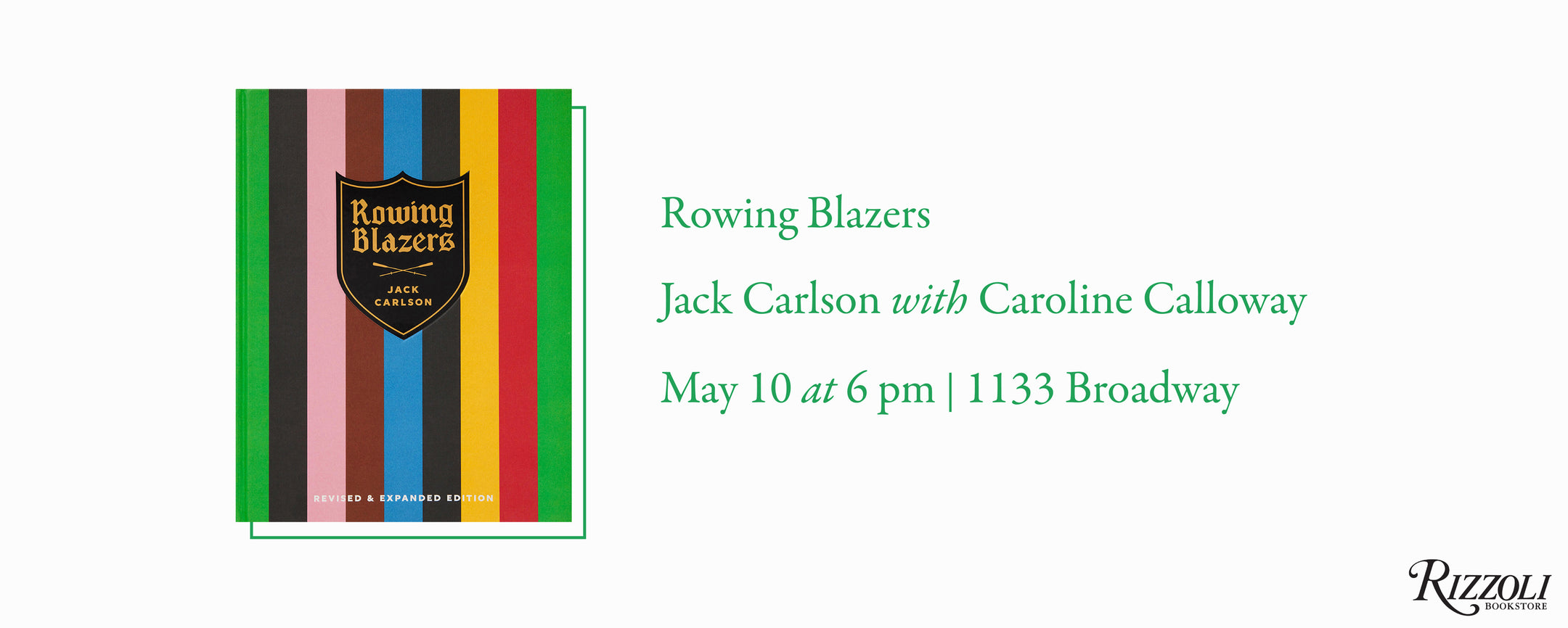 YOU’RE INVITED: ROWING BLAZERS AT THE RIZZOLI BOOKSTORE
